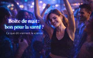 boite de nuit bon pour la santé danse bienfaits scientifiques